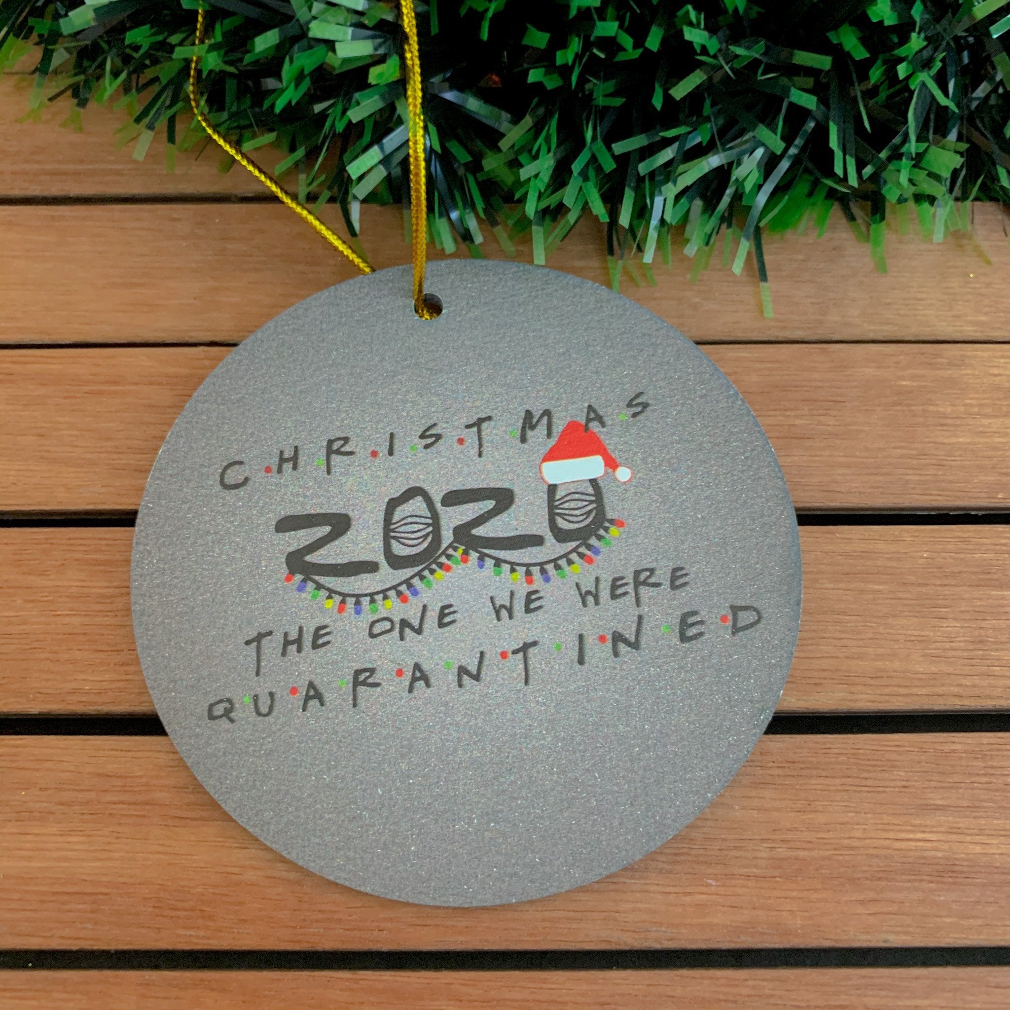 2022 The One We Were Quarantined Circle Christmas Ornament 2022 Amazing